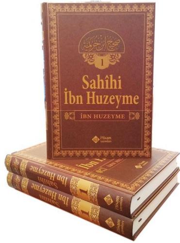 Sahîhi İbn Huzeyme 1 | İbn Huzeyme | İtisam Yayınları