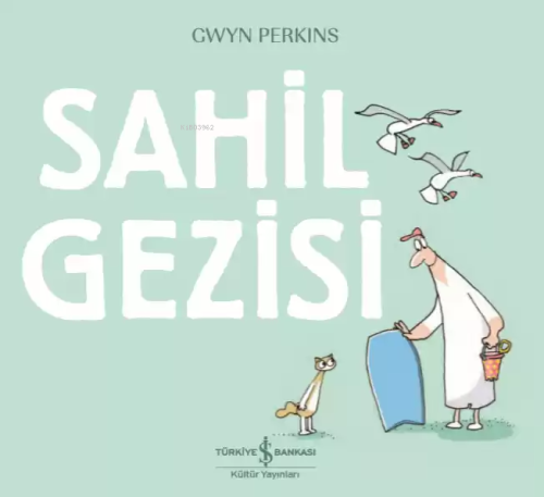 Sahil Gezisi | Gwyn Perkins | Türkiye İş Bankası Kültür Yayınları