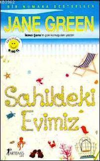 Sahildeki Evimiz (Cep Boy) | Jane Green | Artemis Yayınları