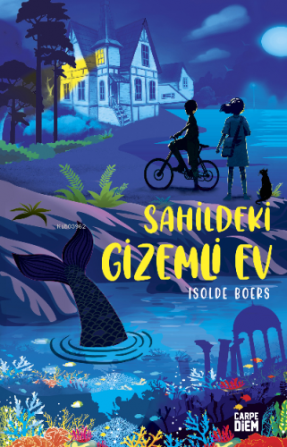 Sahildeki Gizemli Ev | Isolde Boers | Carpe Diem Kitap