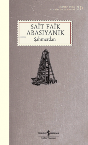 Şahmeran | Sait Faik Abasıyanık | Türkiye İş Bankası Kültür Yayınları