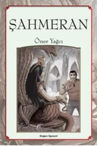 Şahmeran | Öner Yağcı | Doğan Egmont Yayıncılık