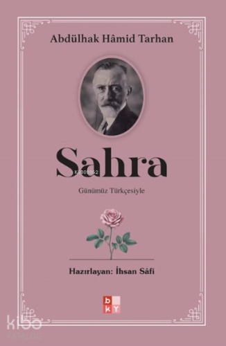 Sahra;Günümüz Türkçesiyle | Abdülhak Hamid Tarhan | Babıali Kültür Yay