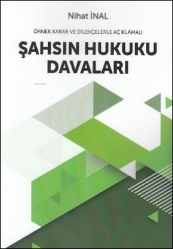 Şahsın Hukuku Davaları | Nihat İnal | Yazarın Kendi Yayını