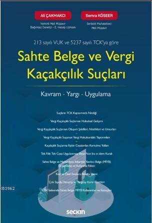 Sahte Belge ve Vergi Kaçakçılık Suçları; Kavram – Yargı – Uygulama | A