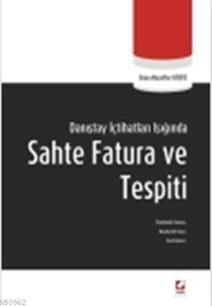 Sahte Fatura ve Tespiti | Ozan Muzaffer Köstü | Seçkin Yayıncılık