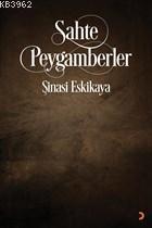 Sahte Peygamberler | Şinasi Eskikaya | Cinius Yayınları