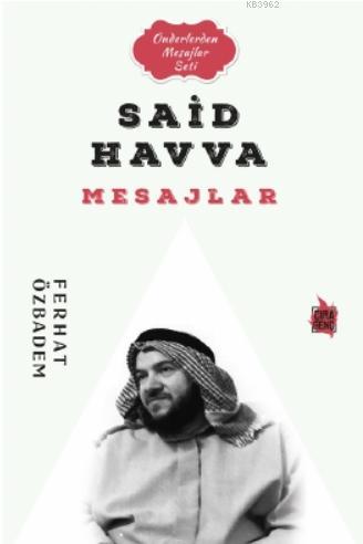 Said Havva Mesajlar | Ferhat Özbadem | Çıra Yayınları