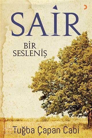 Sair Bir Sesleniş | Tuğba Çapan Cabi | Cinius Yayınları