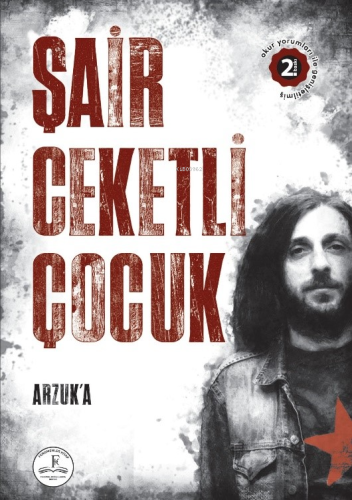 Şair Ceketli Çocuk - Arzuk’a;(Okurlardan Gelen Ekiyle) | Paluri Arzu K