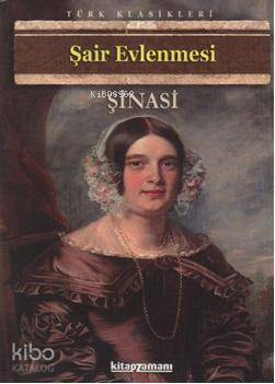 Şair Evlenmesi | Şinasi | Kitapzamanı