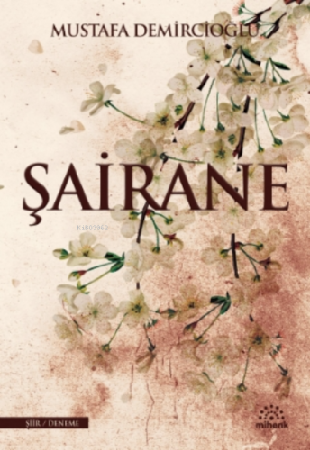 Şairane | Mustafa Demircioğlu | Mihenk Kitap