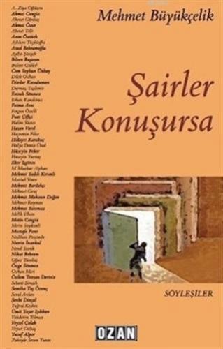 Şairler Konuşursa | Mehmet Büyükçelik | Ozan Yayıncılık