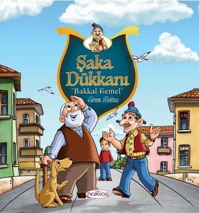 Şaka Dükkanı Bakkal Temel | Kolektif | Nakkaş Yayınları