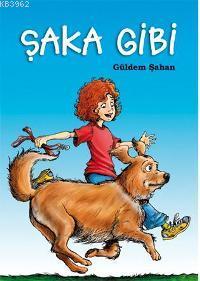 Şaka Gibi | Güldem Şahan | Tudem Yayınları - Kültür