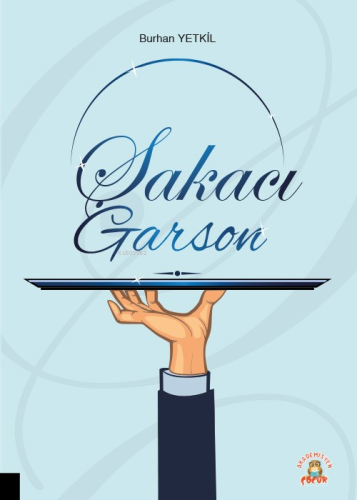 Şakacı Garson | Burhan Yetkil | Akademisyen Çocuk