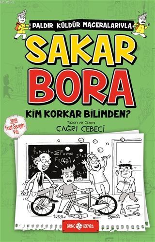 Sakar Bora 4 - Kim Korkar Bilimden? | Çağrı Cebeci | Genç Hayat