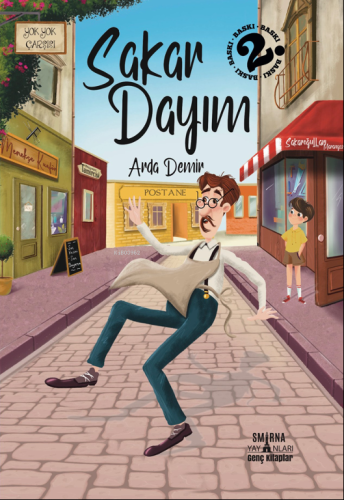 Sakar Dayım | Arda Demir | Smirna Yayınları