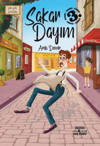 Sakar Dayım | Arda Demir | Smirna Yayınları