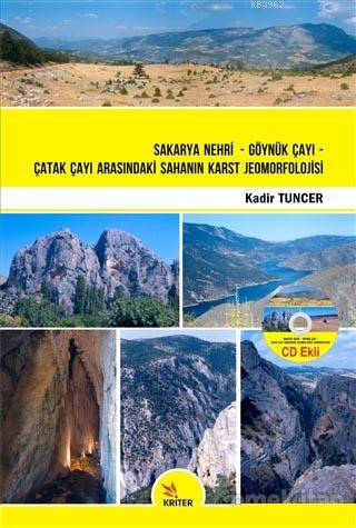 Sakarya Nehri - Göynük Çayı - Çatak Çayı Arasındaki Sahanın Karst Jeom