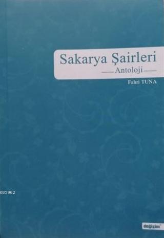 Sakarya Şairleri | Fahri Tuna | Değişim Yayınları