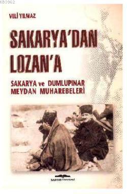 Sakarya'dan Lozan'a; Sakarya ve Dumlupınar Meydan Muharebeleri | Kurma