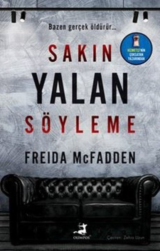 Sakın Yalan Söyleme | Freida Mcfadden | Olimpos Yayınları