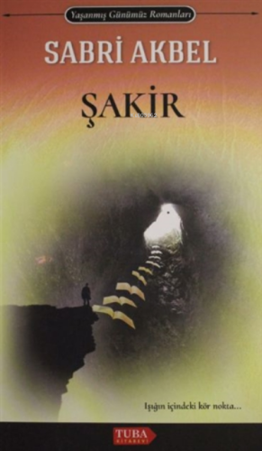 Şakir | Sabri Akbel | Tuba Kitabevi