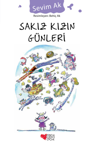 Sakız Kızın Günleri | Sevim Ak | Can Çocuk Yayınları