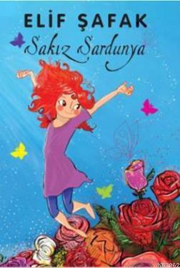 Sakız Sardunya | Elif Şafak | Doğan Egmont Yayıncılık