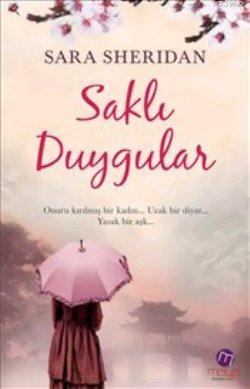 Saklı Duygular | Sara Sheridan | Maya Kitap