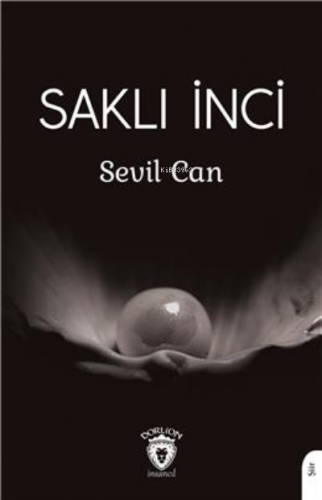 Saklı İnci | Sevil Can | Dorlion Yayınevi