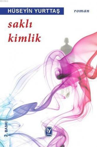 Saklı Kimlik | Hüseyin Yurttaş | Tekin Yayınevi