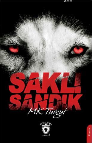 Saklı Sandık | MK Turgut | Dorlion Yayınevi