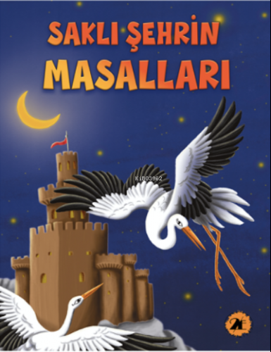 Saklı Şehrin Masalları | Mahmut Bakır | 2E Kitap