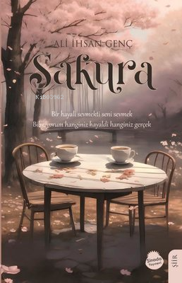 Sakura | Ali İhsan Genç | Sinada Kitap