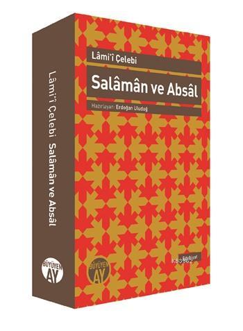 Salaman ve Absal; İnceleme - Nesre Çeviri - Karşılaştırmalı Metin | Lâ