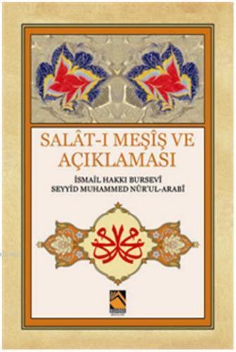 Salat-ı Meşiş ve Açıklaması | İsmail Hakkı Altuntaş | Buhara Yayınları