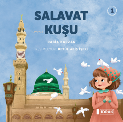 Salavat Kuşu | Rabia Karzan | İdrak Yayınları