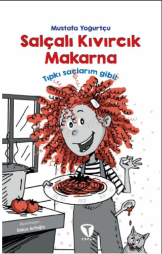 Salçalı Kıvırcık Makarna | Mustafa Yoğurtçu | Turkuvaz Kitap