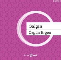 Salgın | Özgün Ergen | Hayal Yayıncılık