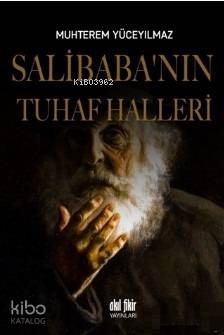 Salibaba'nın Tuhaf Halleri | Muhterem Yüceyılmaz | Akıl Fikir Yayınlar