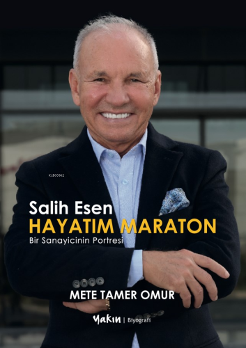 Salih Esen - Hayatım Maraton | Mete Tamer Omur | Yakın Kitabevi Yayınl