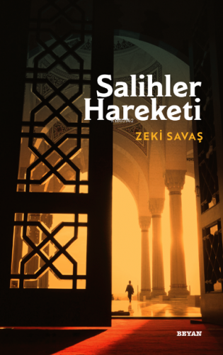 Salihler Hareketi | Zeki Savaş | Beyan Yayınları