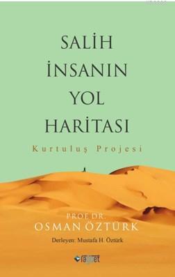 Salin İnsanın Yol Haritası | Osman Öztürk | Rağbet Yayınları