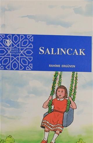 Salıncak | Rahime Ergüven | Türkiye Diyanet Vakfı Yayınları