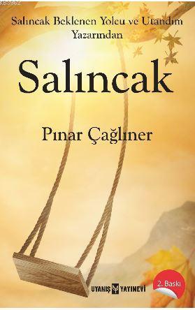 Salıncak | Pınar Çağlıner | Uyanış Yayınevi