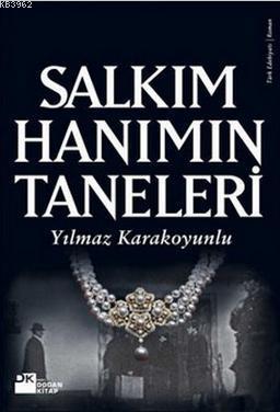 Salkım Hanımın Taneleri | Yılmaz Karakoyunlu | Doğan Kitap