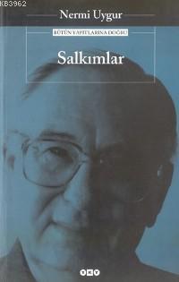 Salkımlar | Nermi Uygur | Yapı Kredi Yayınları ( YKY )