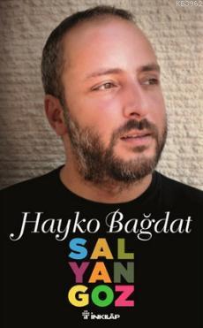 Salyangoz | Hayko Bağdat | İnkılâp Kitabevi